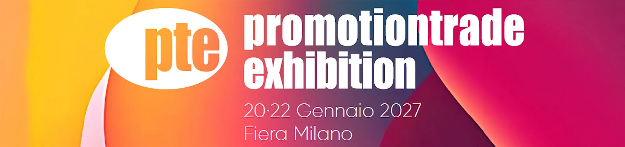Banner ufficiale PTE - Promotiontrade Exhibition — 20–22 gennaio 2027, Fiera Milano